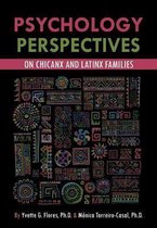 Psychological Perspectives on Chicanx and Latinx Families