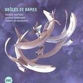 Fabrice Martinez, Laurent Bardainne, Thomas De Pourquery - Droles De Dames (CD)