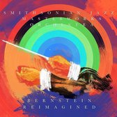 Smithsonian Jazz Masterworks Orchestra - Bernstein Reimagined (CD)