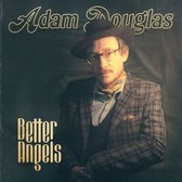 Adam Douglas - Better Angels (LP)