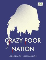 Crazy Poor Nation