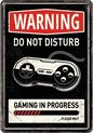 Wandbordje / Metal card - Warning Do Not Disturb Gaming in Progress