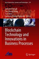 Smart Innovation, Systems and Technologies 219 - Blockchain Technology and Innovations in Business Processes