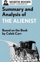 Smart Summaries - Summary and Analysis of The Alienist