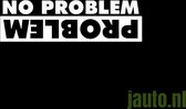 No Problem / Problem Sticker 16.5 x 2.4 cm Wit