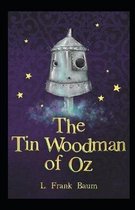 The Tin Woodman of Oz Annotated