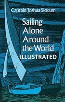 Sailing Alone Around the World Illustrated
