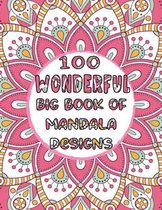 100 Wonderful Big Book Of Mandala Designs