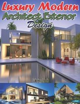 Luxury Modern Architect Exterior Design