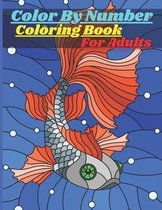 Color By Number Coloring Book For Adults