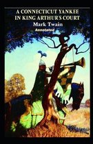 A Connecticut Yankee in King Arthur's Court Illustrated