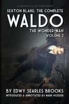 Sexton Blake: THE COMPLETE WALDO, VOLUME 2