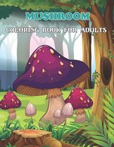 Mushroom Coloring Book For Adults