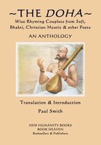 The Doha - Wise Rhyming Couplets from Sufi, Bhakti, Christian Mystic & other Poets