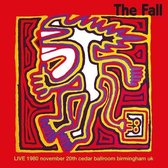 The Fall - Live Cedar Ballroom, Birmingham 20-11-1980