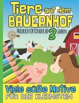 Tiere auf dem Bauernhof Malbuch fur Kinder ab 3 Jahren