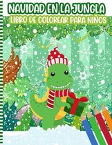 Navidad En La Jungla Libro De Colorear Para Ninos