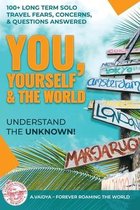 You, Yourself & the World