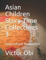 Asian Children Story-Time Collections 3