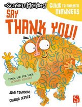 The Scribble Monsters' Guide To Modern Manners- Say Thank You!
