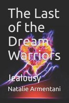 The Last of the Dream Warriors