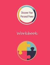 Discover Your Personal Power Workbook