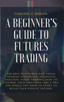 A Beginner's Guide to Futures Trading