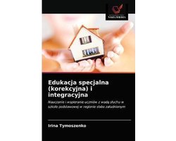 Edukacja specjalna (korekcyjna) i integracyjna