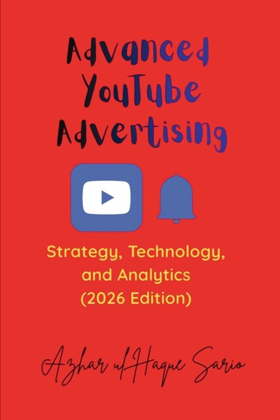 Advertisement and Marketing- Advanced YouTube Advertising - cover