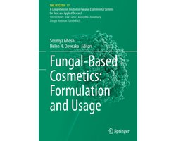The Mycota17- Fungal-Based Cosmetics: Formulation and Usage