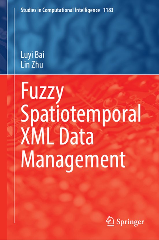 Studies in Computational Intelligence1183- Fuzzy Spatiotempo ... - cover