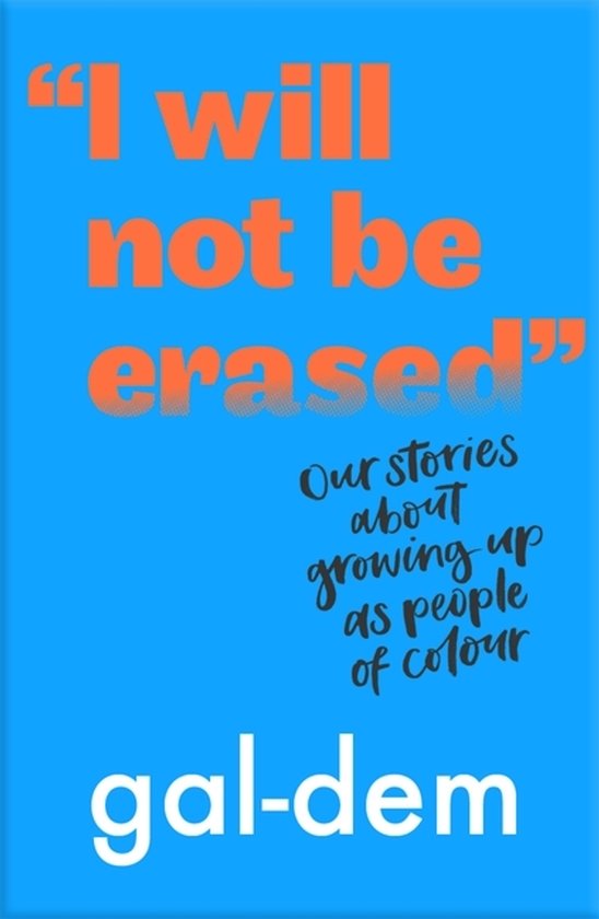I Will Not Be Erased": Our stories about growing up as peopl ... - cover