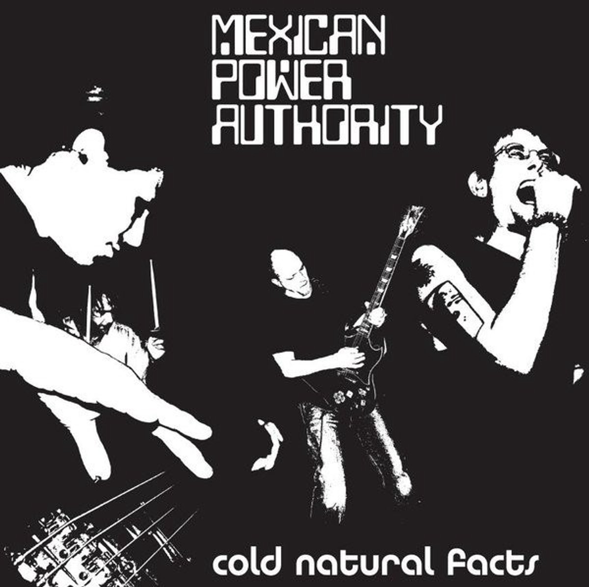 Mexican Power Authority - Cold Natural Facts (LP)