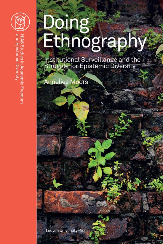 NIAS Studies in Academic Freedom and Epistemic Diversity - Doing Ethnography
