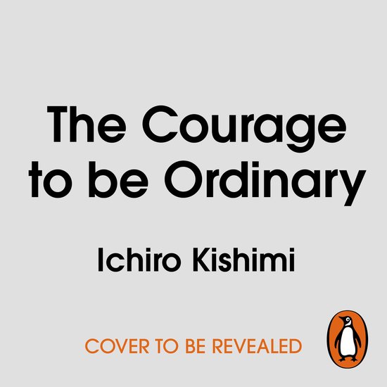 The Courage to be Ordinary - cover