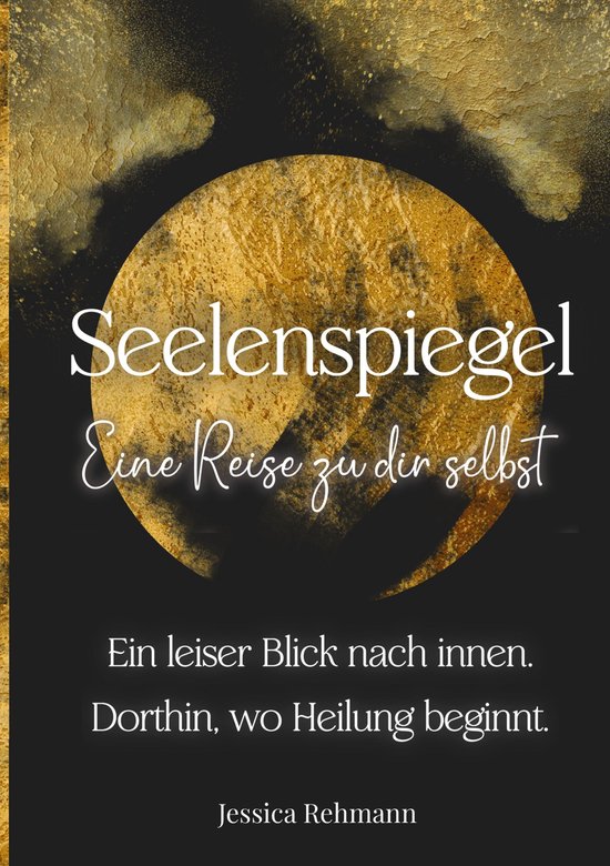 Seelenspiegel: Eine Reise zu dir selbst - cover