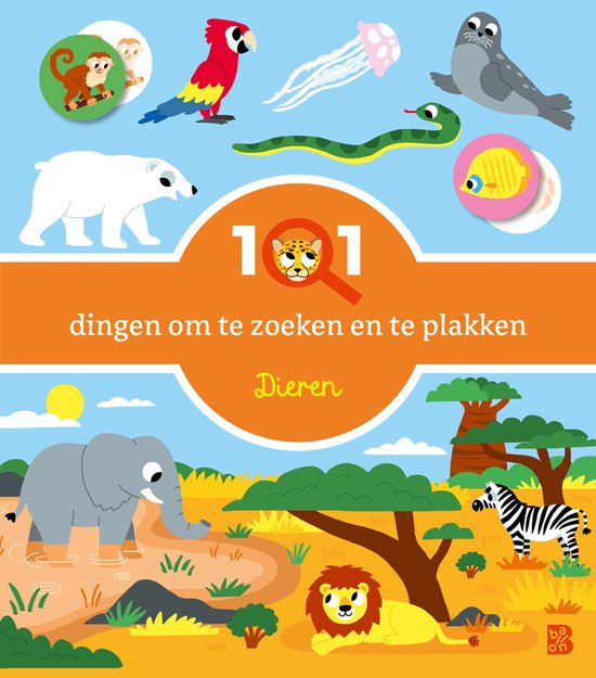 101 dingen om ... 1 - 101 dingen om te zoeken en te plakken: Dieren