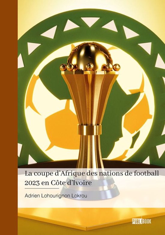 La coupe d’Afrique des nations de football 2023 en Côte d ... - cover