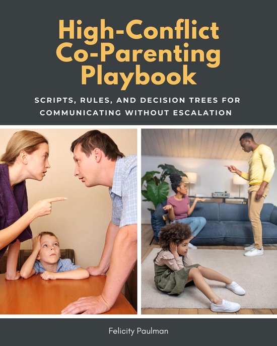 High-Conflict Co-Parenting Playbook - cover