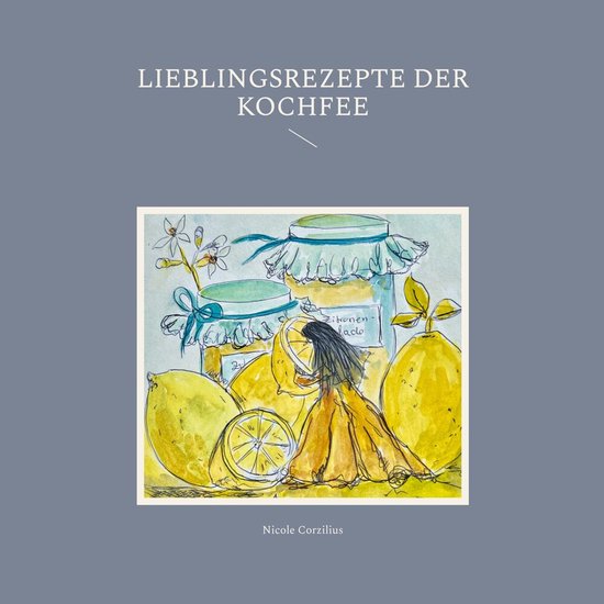 Lieblingsrezepte der Kochfee - cover