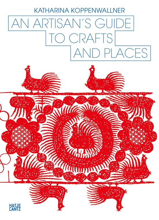 An Artisan's Guide to Crafts and Places - cover