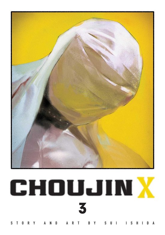 La couverture de Choujin X, volume 3, représente un personnage avec la tête bandée de blanc sur fond jaune. "CHOUJIN X 3 STORY AND ART BY SUI ISHIDA" est écrit en bas de l'image.