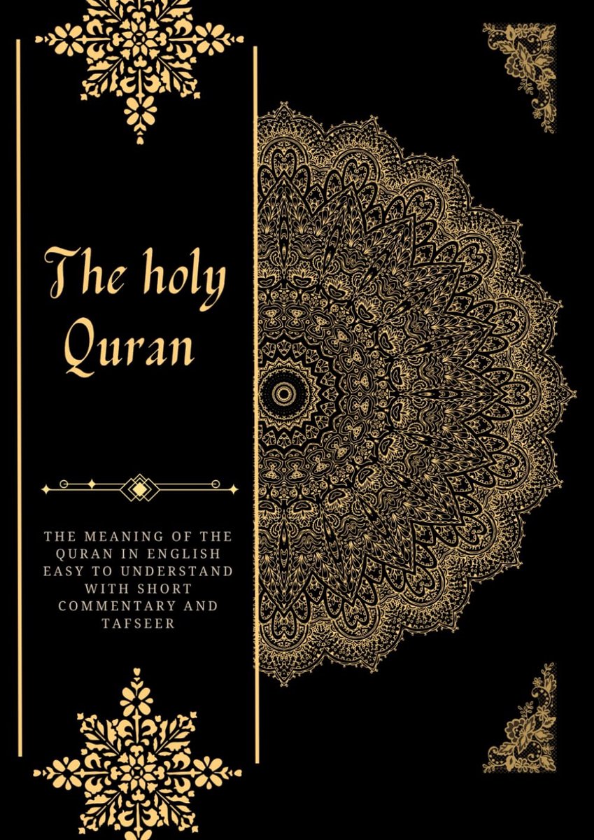 English Translation of the Quran with Commentary - Easy to Understand Guide