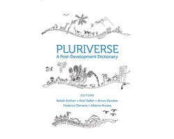 Omslag van Pluriverse – A Post–Development Dictionary