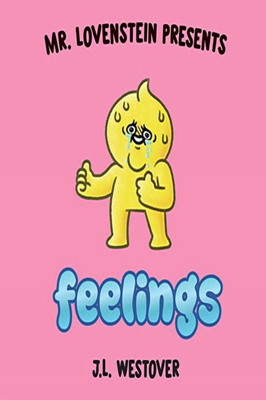 Mr. Lovenstein- Mr. Lovenstein Presents: Feelings