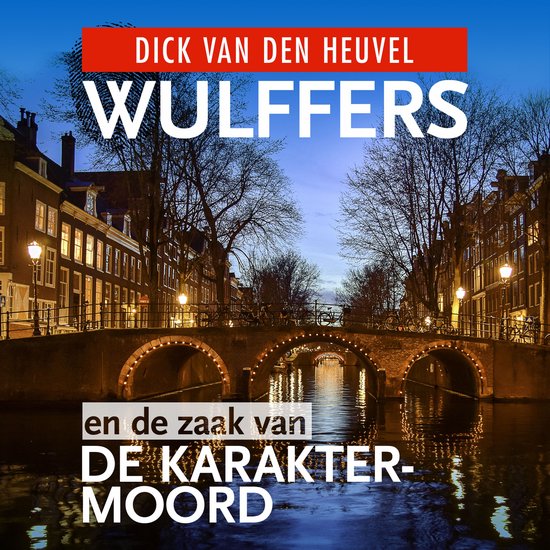 Wulffers en de zaak van de karaktermoord - cover
