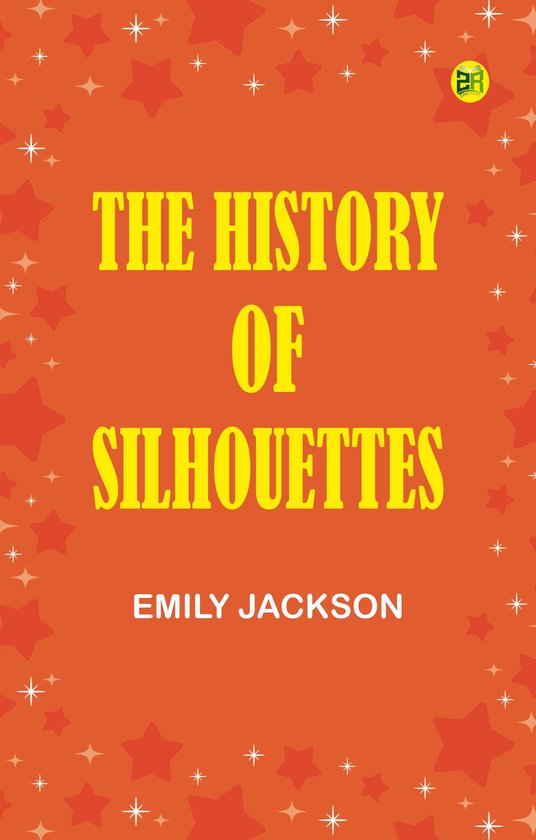 The history of silhouettes - cover