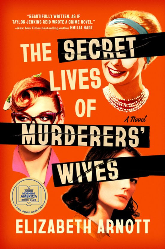 The Secret Lives of Murderers' Wives: A GMA Book Club Pick - cover