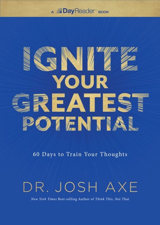Ignite Your Greatest Potential - cover