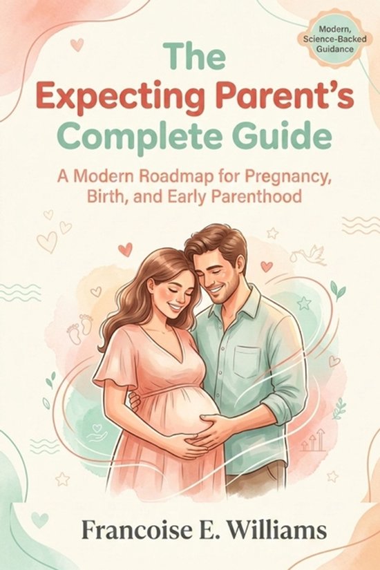 The Expecting Parent's Complete Guide - cover